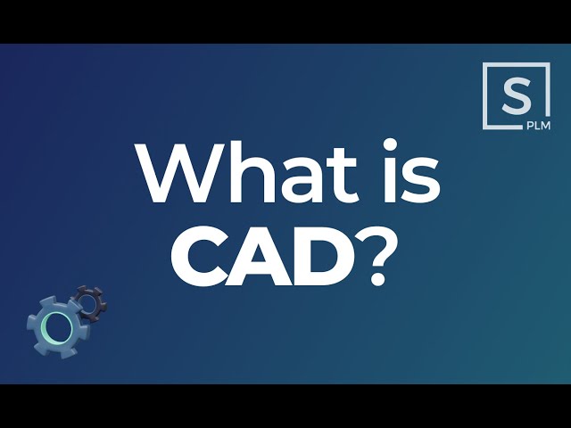 What is CAD? - Computer-aided design explained
