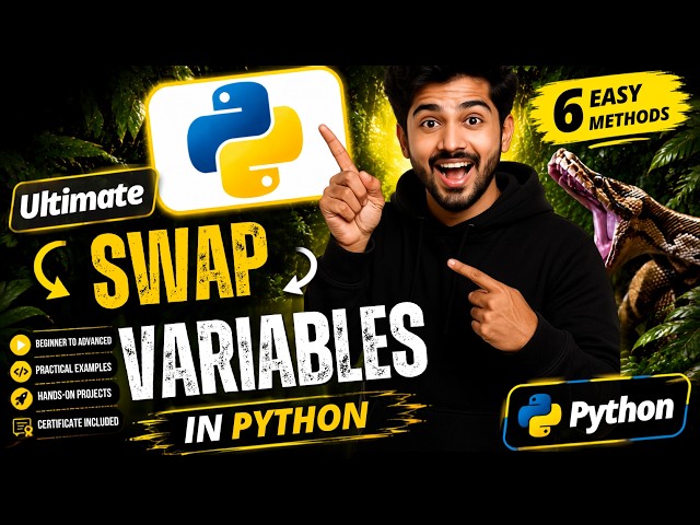 Swap Two Variables in Python | 6 Easy Methods Explained | Python Tutorial for Beginners | Part 4