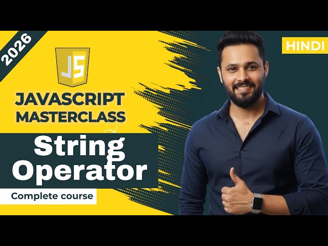 Javascript tutorial in Hindi #13 String Operators Explained | + Operator, Template Literals #js