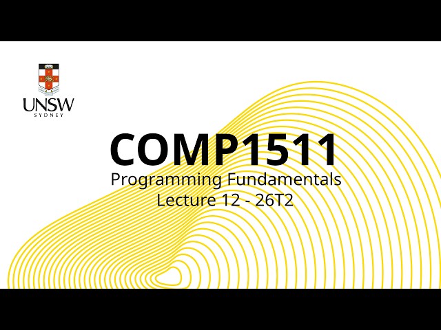 COMP(1511|1911) Week 7 Lecture 2