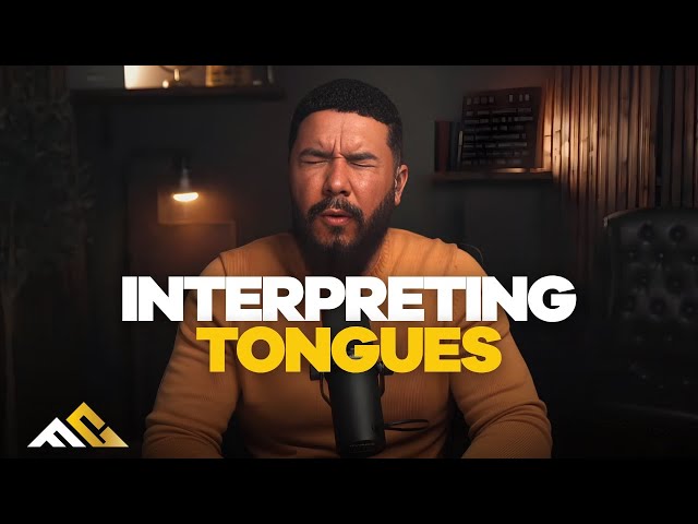 The Truth About Interpreting Tongues (Almost No One Teaches This)