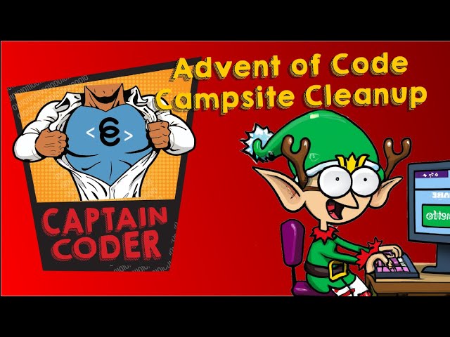 Advent of Code 2022 - Beginner's Guide - Day 4: Camp Cleanup