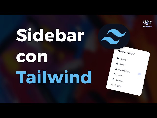 Practicando con TailwindCSS. Construyo una pequeña Sidebar.