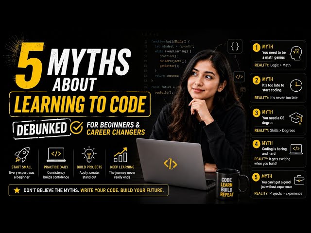 5 Myths About Learning to Code | Debunked for Beginners and Career Changers | Uplatz