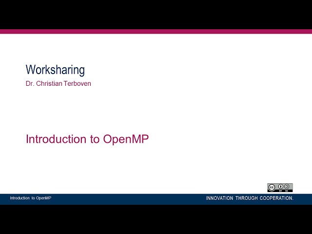 OpenMP in Small Bites (Part 02/11) - Worksharing