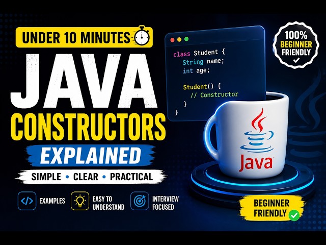 Java Constructors Explained in Under 10 Minutes | Beginner Friendly | TechBodha