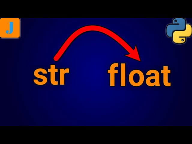 How To Convert String To Float In Python