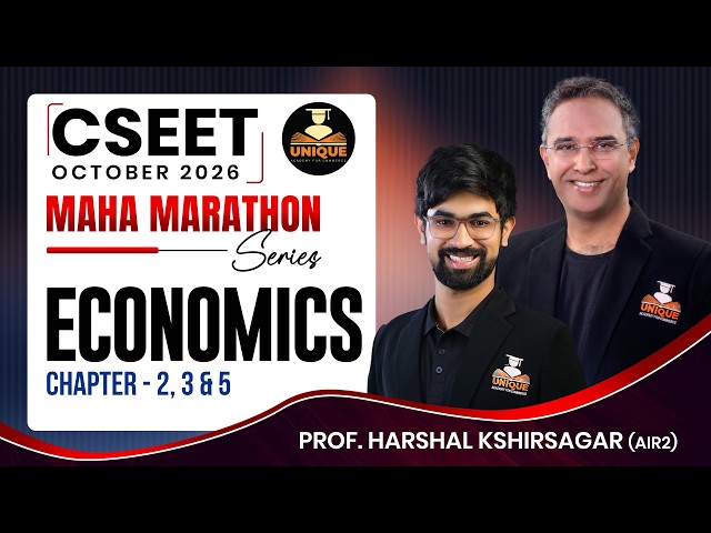 CSEET FREE | ECONOMICS | MAHA MARATHON | CHAP 2, 3 & 5 | OCT 2026 | PROF. HARSHAL KSHIRSAGAR