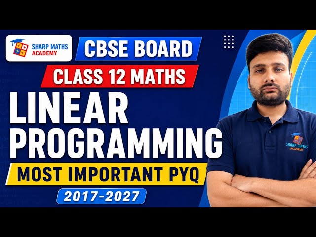 Class 12 Maths Linear Programming Problem (Graph) Most Important Questions + PYQ | Board 2027🔥 #cbse