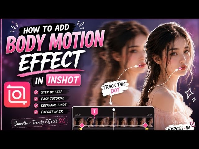 How to add BODY MOTION EFFECT in INSHOT ⭐️ 