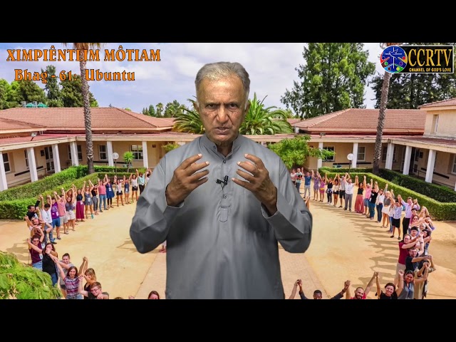 Ximpientlim Motiam Bhag 61 - Ubuntu by fr Pratap Naik sj