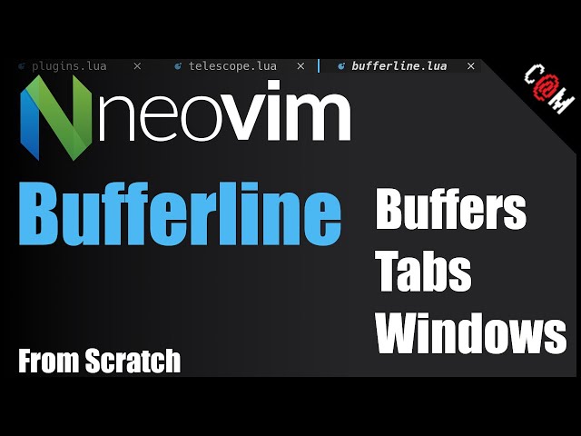 Neovim - Bufferline Buffers vs Tabs vs Windows Explanation