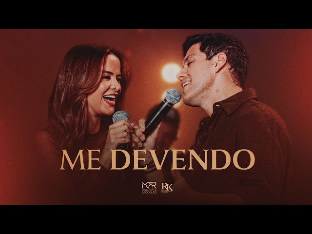Maria Cecília e Rodolfo - Me Devendo | MCR Sessions