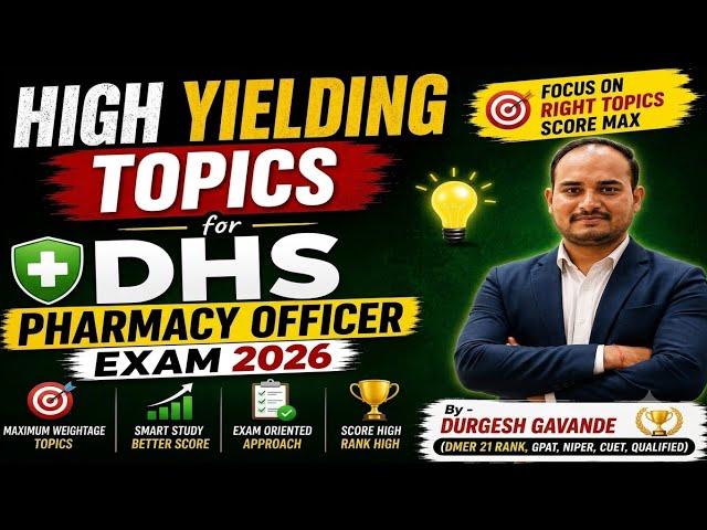 High yielding topics for DHS pharmacy officer examination | Imp topics for DHS 2026