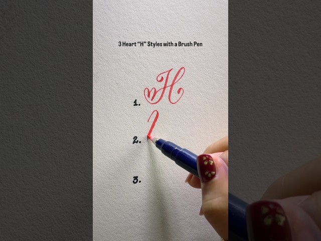 3 Heart “H” Styles With A Brush Pen #tutorial #calligraphy  #viral #reels #fyp #shorts