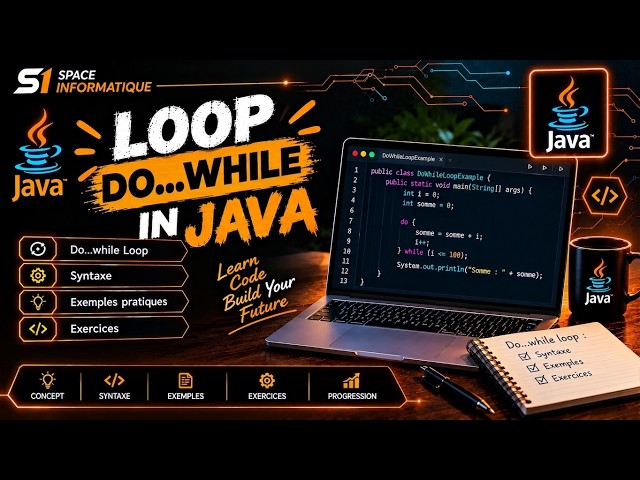 Master the Do...While Loop in Java | Complete Java Tutorial for Beginners | Space Informatique