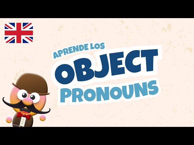 APRENDE LOS OBJECT PRONOUNS FÁCIL Y RÁPIDO [CLIP DEL CURSO DE GRAMÁTICA] - INGLÉS CON MR. PEA