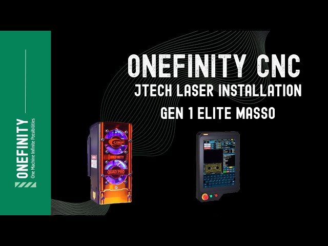 Onefinity ELITE Series J Tech Laser Installation Instructions