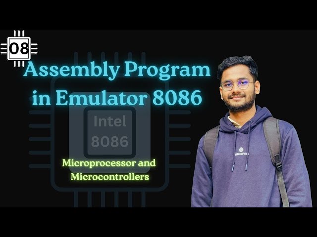 Lec: 08 | Assembly Program in Emulator 8086 | Microprocessor 8086