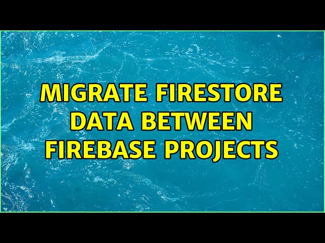 Migrate Firestore data between Firebase projects