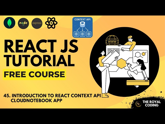 Introduction to React Context API | React JS Tutorial for Beginners