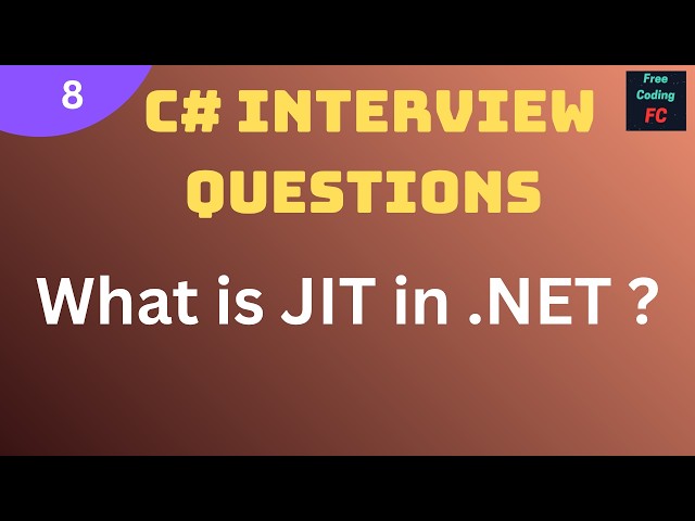 What is JIT in .NET ?  | C# Interview Questions |