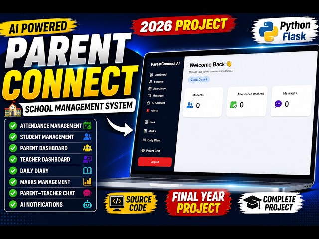 ParentConnect 2026 🔥 | AI School Management System | Python Flask Final Year Project