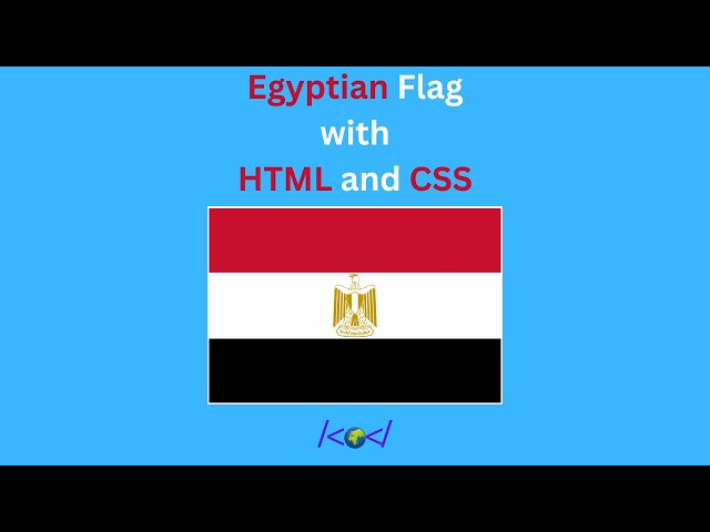 How to Create the Egyptian Flag Using HTML and CSS