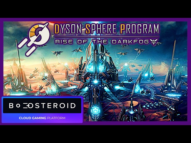 Dyson Sphere Program | Boosteroid Cloud Gaming [28]