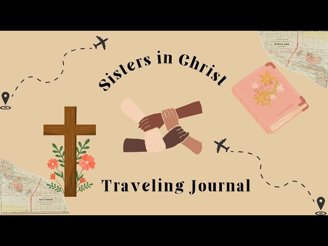 ✈️ Sisters in Christ Traveling Journal...📓 Part 2: Set Up...