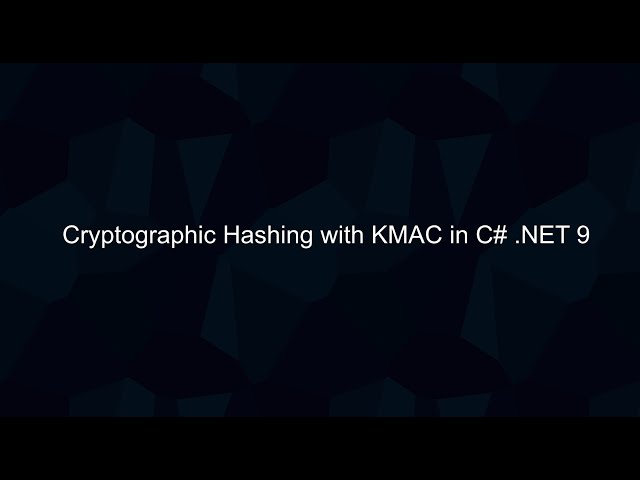 KMAC Hashing in C# .net 9