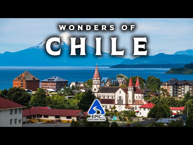 Wonders of Chile | The Most Underrated Country in South America? | 4K Travel Guide