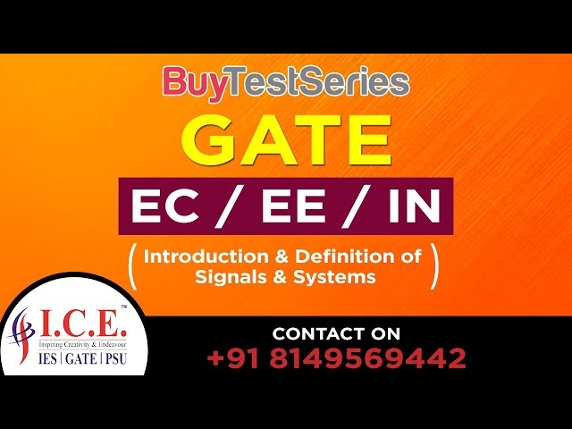 Gate Video Lectures Introduction & Definition of Signals & Systems by ICE Gate Institute