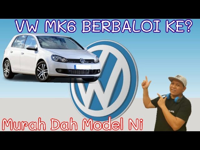 VOLKWAGEN GOLF MK6 | AKU SHARE PENGALAMAN PAKAI KERETA NI