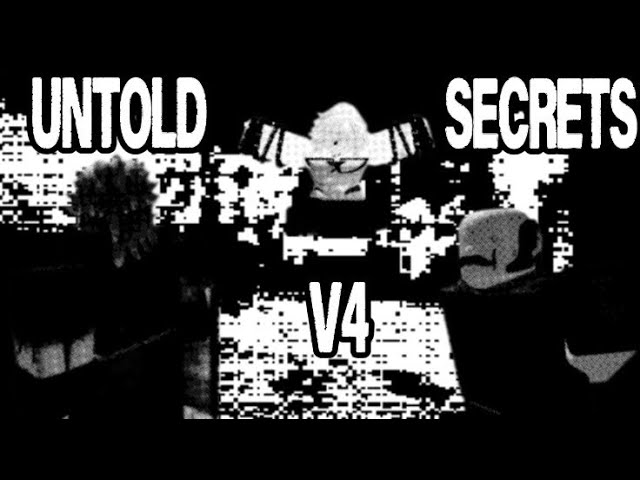 Untold secrets v4/US V4||fan visuals 