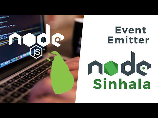 NodeJS Sinhala - The Node Event Emitter