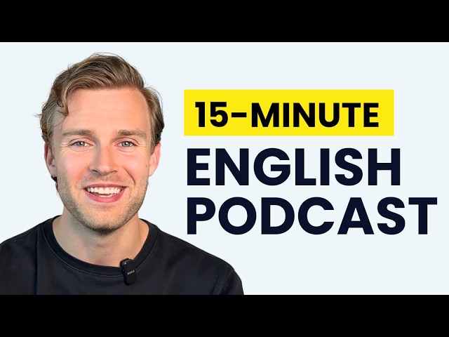 Speak English With Me: 15-Minute English Podcast (Real-Life Listening Practice)