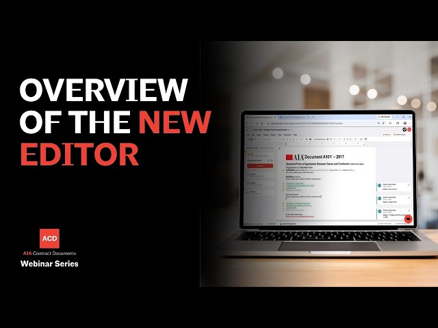 Webinar: Edit AIA Contract Documents Faster with the New Editor | Full Demo