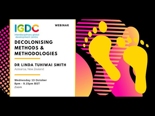 Decolonising Methods and Methodologies - Dr Linda Tuhiwai Smith