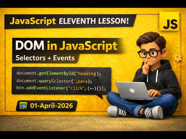 JavaScript DOM Tutorial | Lesson 11 (Complete Beginner Guide)