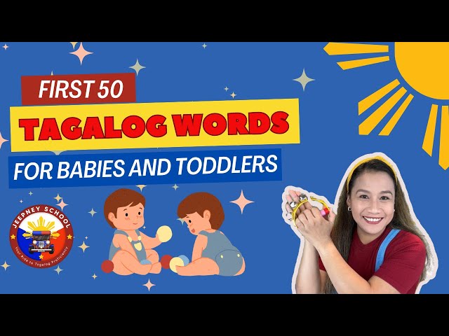 FIRST 50 TAGALOG WORDS FOR BABIES AND TODDLERS | 2 SYLLABLE WORDS | LEARN WITH ATE CHERRY |