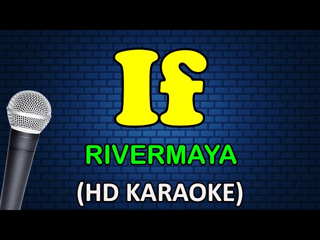 IF - Rivermaya (HD Karaoke)