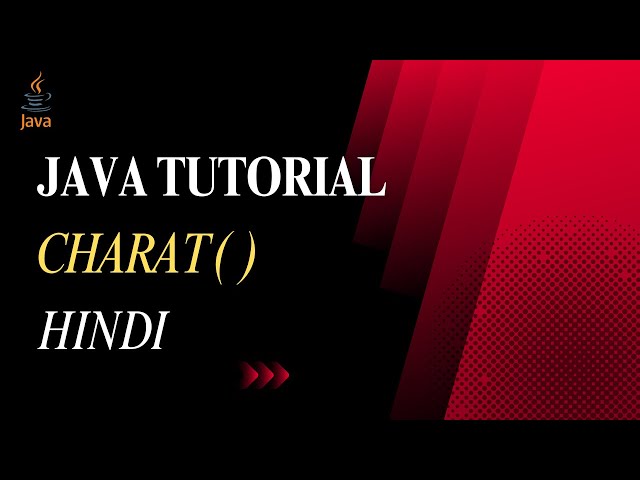 charat string java | java tutorial for beginners | @mscoder