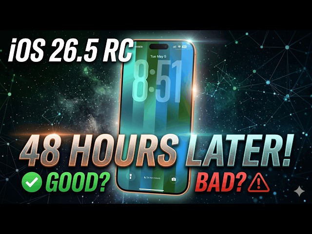 iOS 26.5 RC After 48 Hours – Battery & Performance Results!
