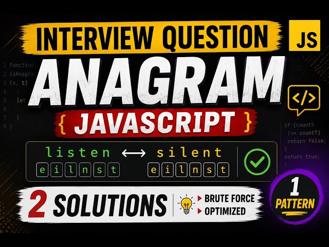 JavaScript Interview Question #1 | Valid Anagram | 2 Solutions + 1 Pattern | தமிழ்