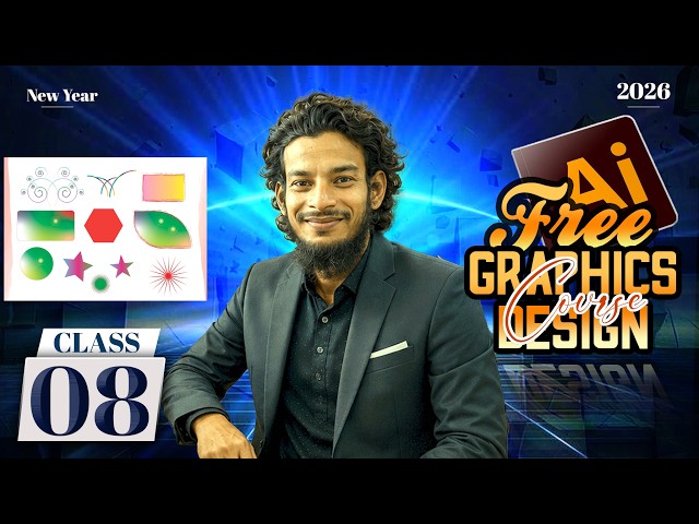 Free Graphics Design Course 2026 | Class 08 | Adobe Illustrator Bangla Tutorial | AI Course