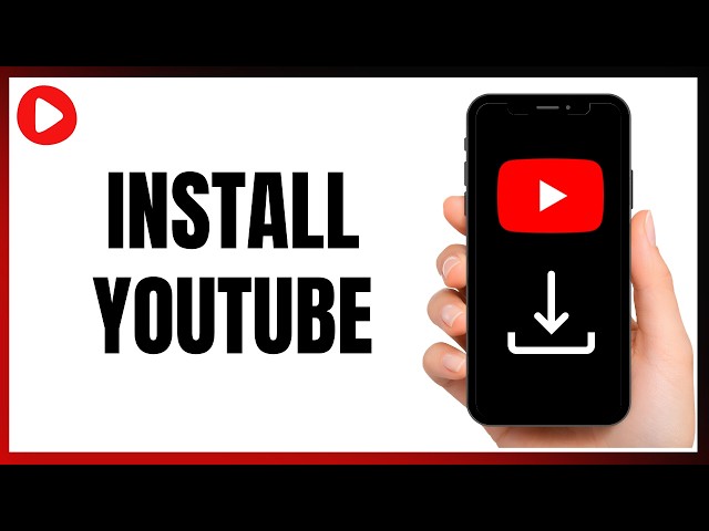 Get YouTube on Your Phone: Fast & Simple Guide - 2026 Update