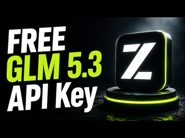 GLM 5.3 API Key for OpenCode | Get Free AI Coding API & Test It