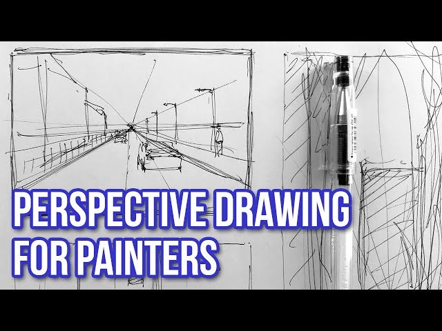 Perspective Drawing For Painters - Tips Tricks and Techniques