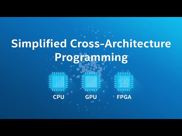 Intel oneAPI: A Unified, Cross-Architecture Performance Programming Model for CPUs and Accelerators